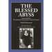 The Blessed Abyss: Inmate #6582 in Ravensbruck Concentration Prison for Women