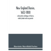 New England diaries, 1602-1800: a descriptive catalogue of diaries, orderly books and sea journals