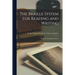 The Braille System for Reading and Writing: Grade II. (Including Grade I.)