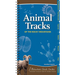 Animal Tracks of the Rocky Mountains: Your Way to Easily Identify Animal Tracks