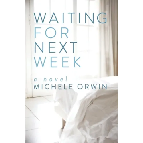 Waiting for Next Week