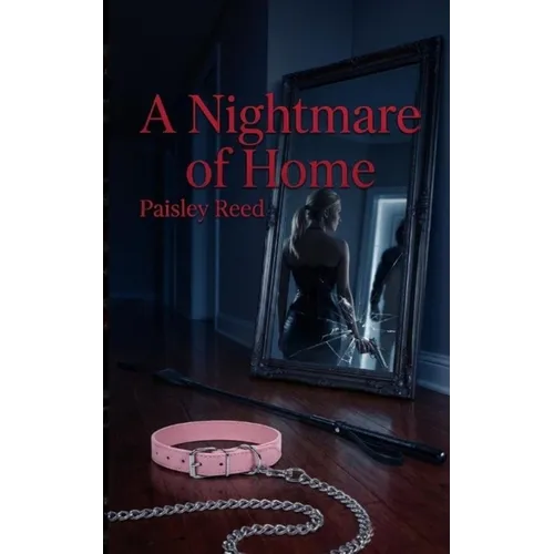 A Nightmare of Home