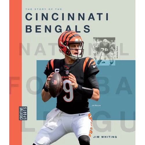The Story of the Cincinnati Bengals