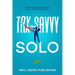 Tax-Savvy Solo: Smart Strategies for Solo Entrepreneurs