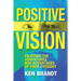 Positive Vision: Enjoying the Adventures and Advantages of Poor Eyesight