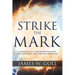 Strike the Mark: Powerfully Targeted Prayers for Victory and Breakthrough
