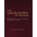 The Van Buskirks of Indiana: Western Migration from New Netherlands, 11 Generations- 1654-2017