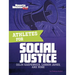 Athletes for Social Justice: Colin Kaepernick, Lebron James, and More