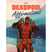 Deadpool's Affirmations: Feel Yourself to Heal Yourself