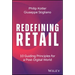Redefining Retail: 10 Guiding Principles for a Post-Digital World