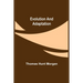 Evolution and Adaptation