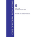 CFR 9, Parts 1 to 199, Animals and Animal Products, January 01, 2016 (Volume 1 of 2)