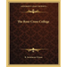 The Rose Cross College