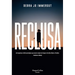 Reclusa (the Captives - Spanish Edition)