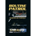 Routine Patrol