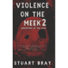 Violence on the meek 2: Anointing of the sick