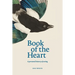 Book of the Heart: A personal history of seeing