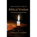 The Ancient Code of Biblical Wisdom