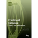 Fractional Calculus - Theory and Applications