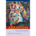 Abraham: Trials of Family and Faith