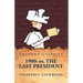 1900: Or, The Last President