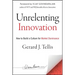 Unrelenting Innovation: How to Create a Culture for Market Dominance