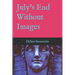 July's End Without Images
