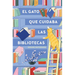 El Gato Que Cuidaba Las Bibliotecas / The Cat Who Saved the Library