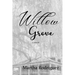 Willow Grove