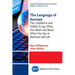 The Language of Success: The Confidence and Ability to Say What You Mean and Mean What You Say in Business and Life