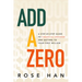 Add a Zero: A Step-By-Step Guide to Financial Freedom and Getting to Your First Million