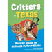 Critters of Texas: Pocket Guide to Animals in Your State