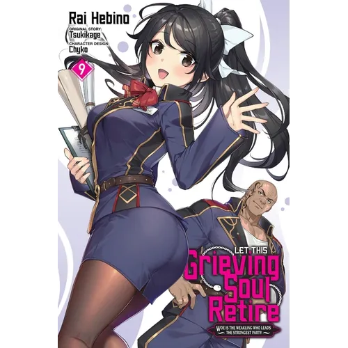 Let This Grieving Soul Retire, Vol. 9 (Manga)