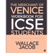 The Merchant of Venice Workbook for ICSE Students