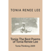 Tonia: The Best Poems of Tonia Renee Lee: Tonia Thinking 2009