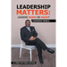Leadership Matters: Leaders Born or Made?: Leadership Models