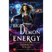 Big Demon Energy: An Enemies-To-Lovers Urban Fantasy