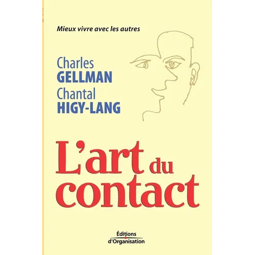 L'art du contact: Mieux vivre avec les autres - Paperback