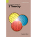 An Exegetical Summary of 2 Timothy, 2nd Edition