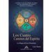 Los Cuatro Caminos del Espíritu: La Magia de los Elementos