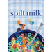 Spilt Milk: Devotions for Moms