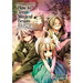 How to Treat Magical Beasts: Mine and Master's Medical Journal Vol. 4