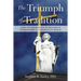 The Triumph of Tradition