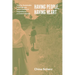 Having People, Having Heart: Charity, Sustainable Development, and Problems of Dependence in Central Uganda