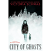 City of Ghosts: Volume 1