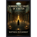 Summon the Vault of Y'ha'ten