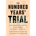 The Hundred Years' Trial: Law, Evolution, and the Long Shadow of Scopes V. Tennessee