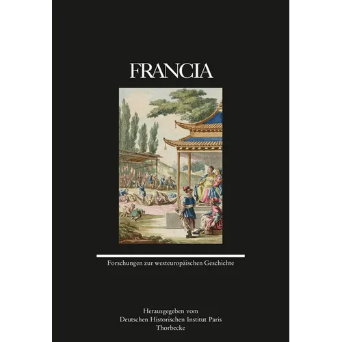 Francia 46 (2019): Forschungen Zur Westeuropaischen Geschichte