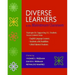 Diverse Learners in the Mainstream Classroom: Strategies for Supporting All Students Across Content Areas--English Language Le Arners, Students Wit