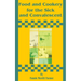 Food and Cookery for the Sick and Convalescent
